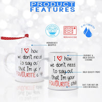 Ceramic Funny Quote Mug with Favourite Child Design 312m - liquidation.store